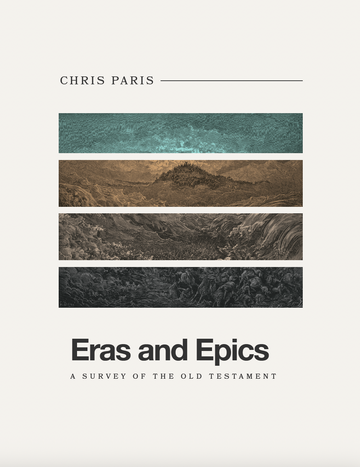 Eras and Epics: A Survey of the Old Testament