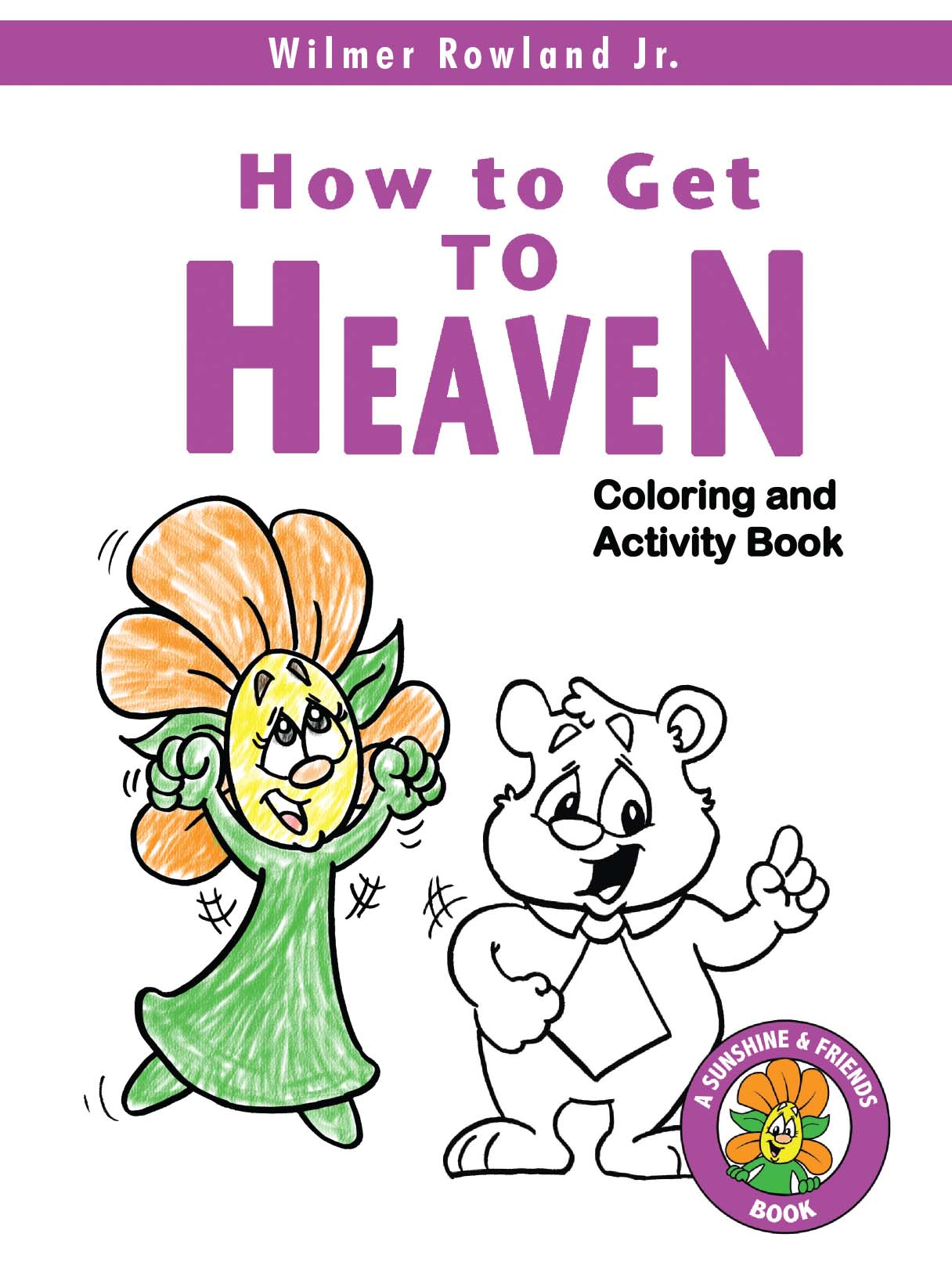 sunshine-friends-how-to-get-to-heaven-coloring-and-activity-book-pentecostal-publishing-house for Free Printable Pictures Of Heaven Sunshine & Friends How to Get to Heaven: Coloring and Activity Book – Pentecostal Publishing House for Free Printable Pictures Of Heaven