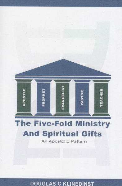 The Five Fold Ministry and Spiritual Gifts