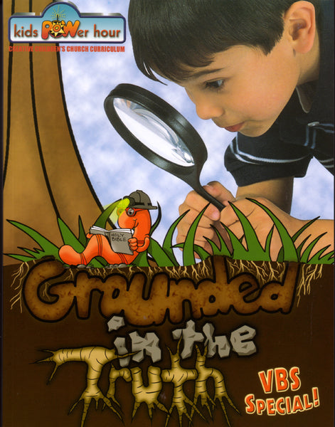 Grounded in Truth (Teacher Manual) (Kids Power Hour) | PPH